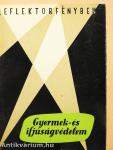 Gyermek- és ifjúságvédelem