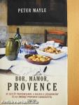 Bor, mámor, Provence