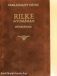 Rilke nyomában