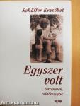Egyszer volt