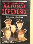 A II. világháború katonai tévedései