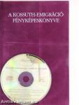 A Kossuth-emigráció fényképeskönyve - CD-vel