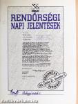 Rendőrségi napi jelentések I.