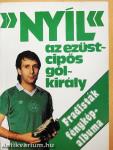 "Nyíl" az ezüstcipős gólkirály