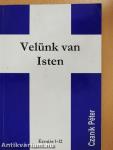 Velünk van Isten