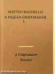A pajzán griffmadár I-II.