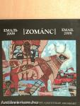 Zománc 2008