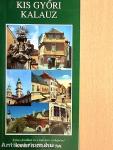 Kis győri kalauz