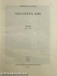 Aggyisten, Biri