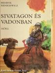 Sivatagon és vadonban