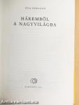 Háremből a nagyvilágba