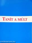Tanít a múlt