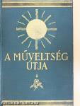 A műveltség útja I.