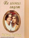 Ne szeress engem!