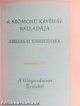 A Szomorú Kávéház balladája