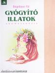 Gyógyító illatok
