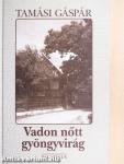 Vadon nőtt gyöngyvirág