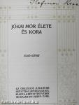 Jókai Mór élete és kora I-II.