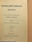 Kisfaludy Károly munkái I.
