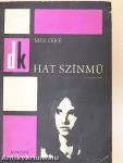 Hat színmű