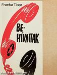 Behívattak