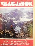 Az Elbrusztól az Antarktiszig