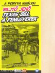 Texas Bill, a fenegyerek