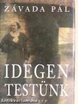 Idegen testünk