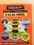 Minecraft építőmesterek a világ körül