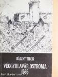 Véggyulavár ostroma 1566