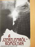 A szerelemről - komolyan