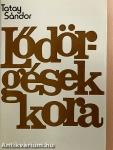 Lődörgések kora