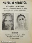 Ne félj a haláltól!