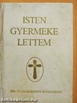 Isten gyermeke lettem