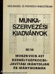 Moszkvics 427 személygépkocsi-javítási iránydíjak és iránynormák