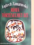 Róma történelmet írt