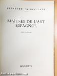 Maitres de l'Art Espagnol