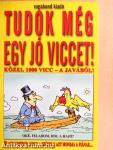 Tudok még egy jó viccet!