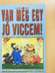 Van még egy jó viccem!