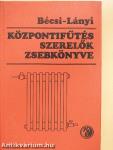 Központifűtés-szerelők zsebkönyve