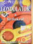 Gondolatok a férfiakról