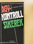 Agykontroll sikerek