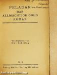 Das allmächtige Gold