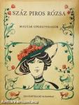 Száz piros rózsa
