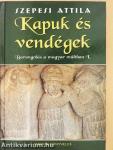 Kapuk és vendégek