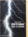 Értünk vagy Ellenünk