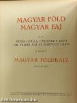 Magyar föld, magyar faj II.