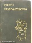 Vasbivalyocska