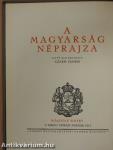 A magyarság néprajza II.