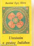 Utazásaim a gazdag Indiában